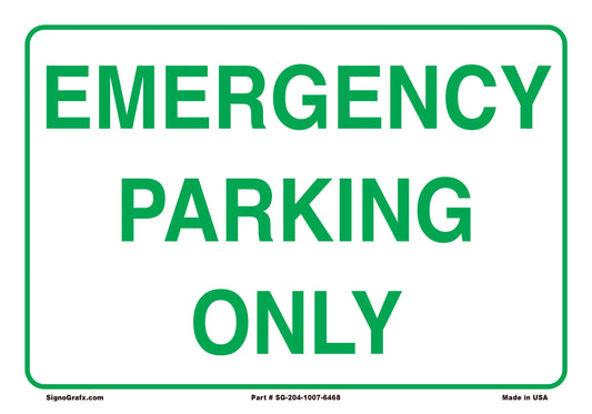 Emergency Parking Only Sign