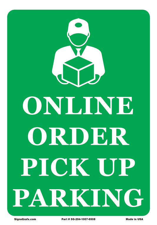 Online Order Pick Up Parking Sign