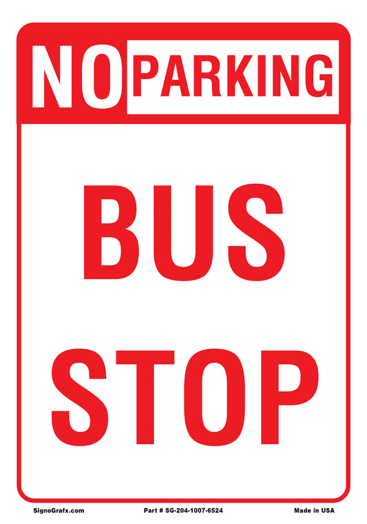 No Parking Bus Stop Sign