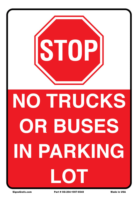 Stop No Trucks Or Buses In Parking Lot Sign