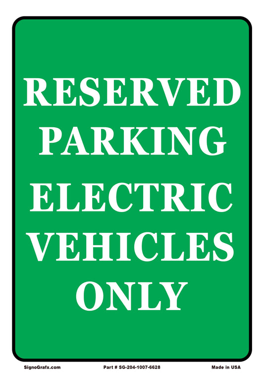 Reserved Parking Electric Vehicles Only Sign