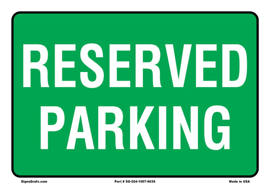 Reserved Parking Sign