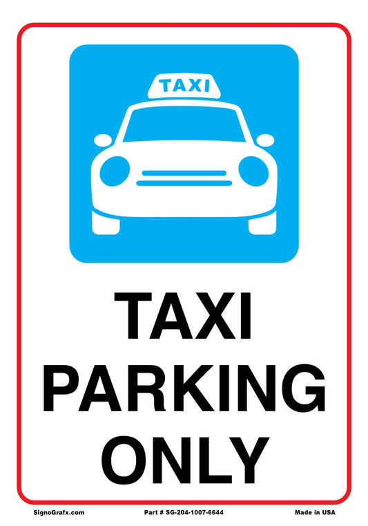 Taxi Parking Only Sign