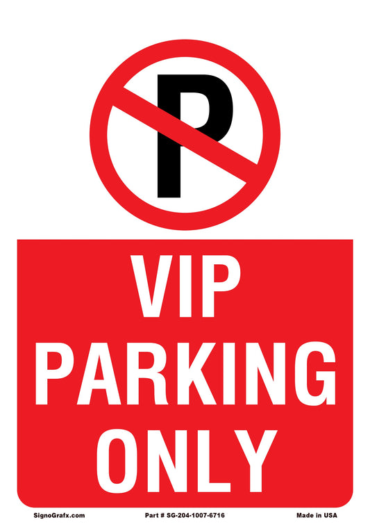 Vip Parking Only Sign