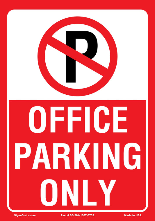 Office Parking Only Sign