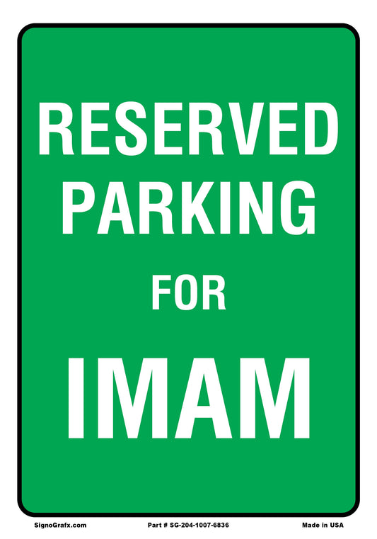 Reserved Parking For Imam Sign