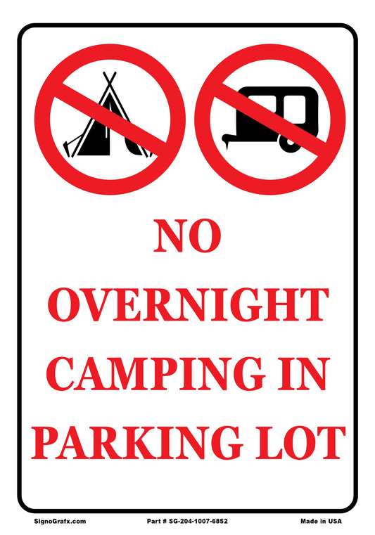 No Overnight Camping In Parking Lot Sign