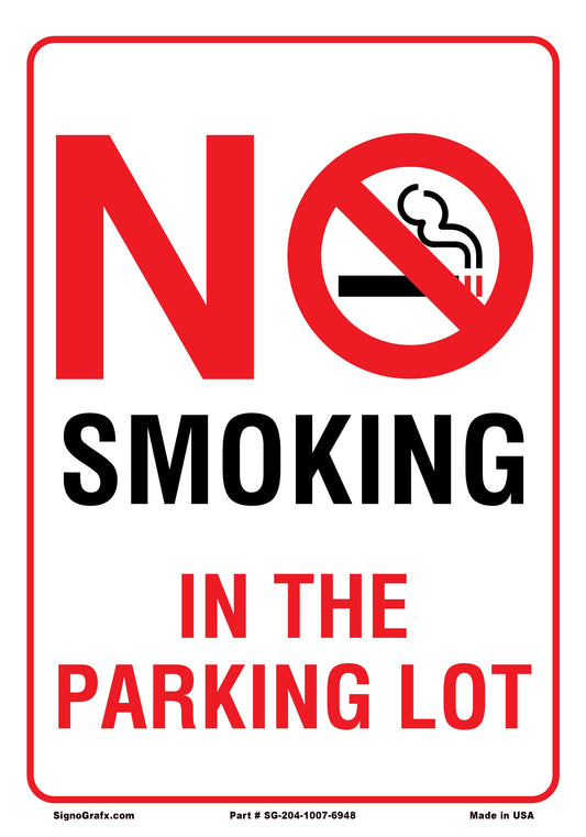No Smoking In The Parking Lot Sign