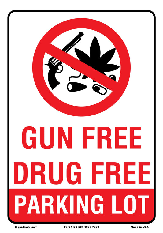 Gun Free Drug Free Parking Lot Sign