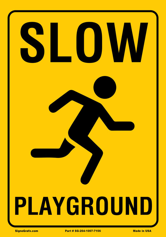 Slow Playground Sign
