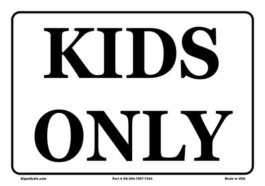Kids Only Sign
