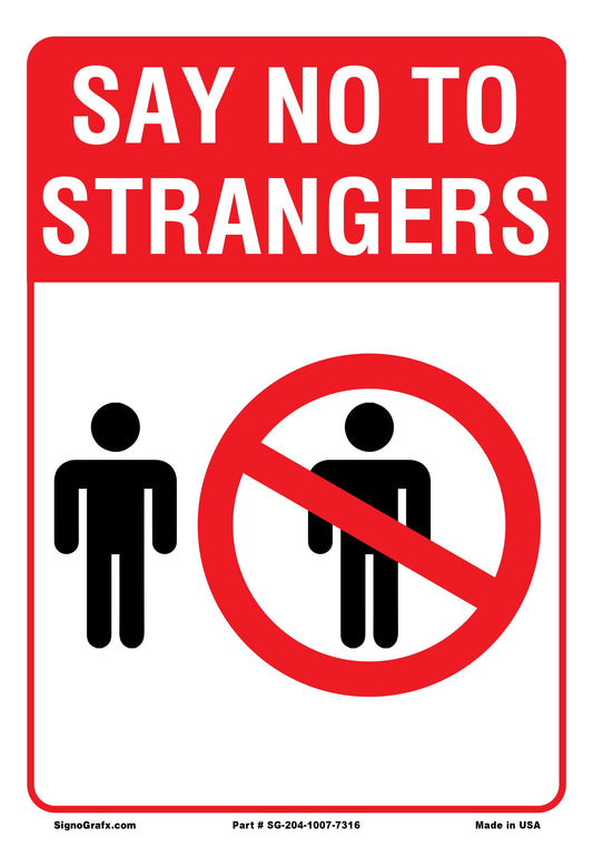 Say No To Strangers Sign