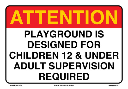 Attention Playground Is Designed For Children
 12 And Under Sign