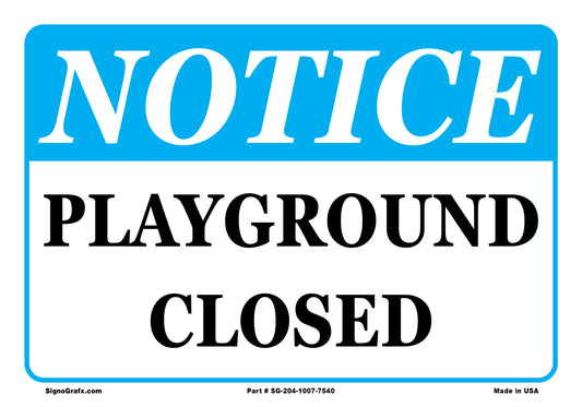 Notice Playground Closed Sign