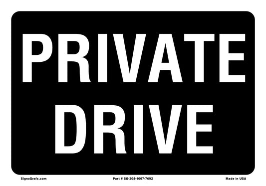 Private Drive Sign