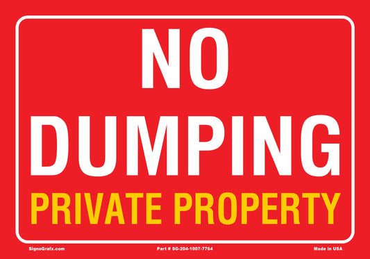 No Dumping  Private Property Sign