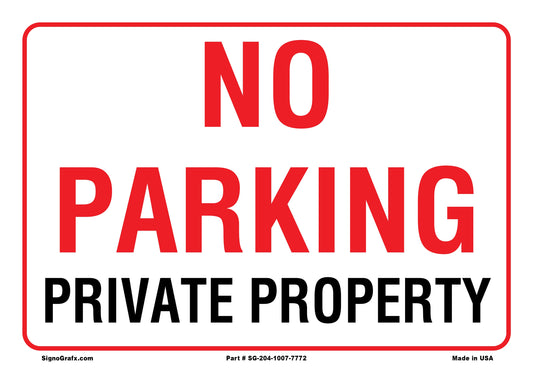 No Parking  Private Property Sign