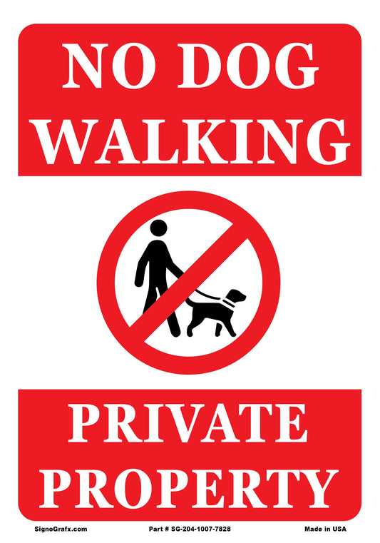 No Dog Walking Private Property Sign