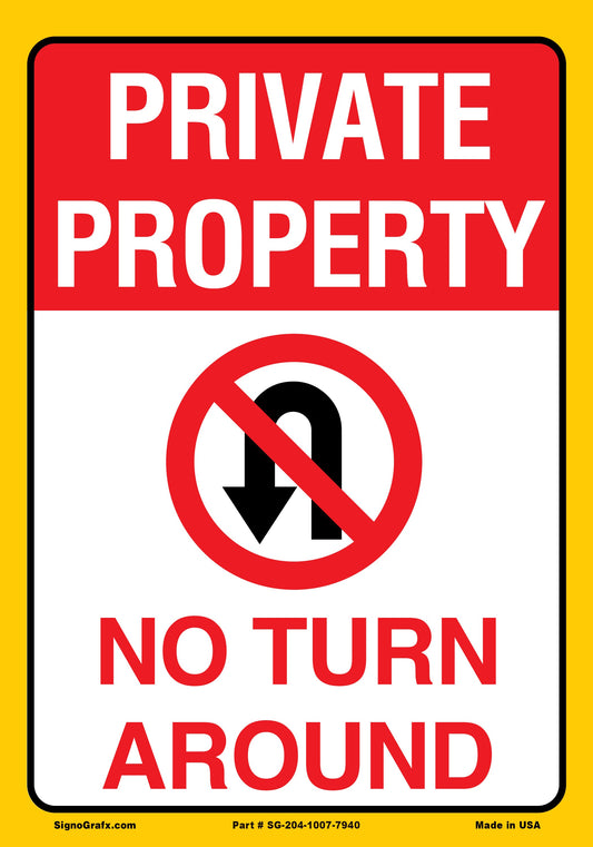 Privat Property No Turn Around Sign