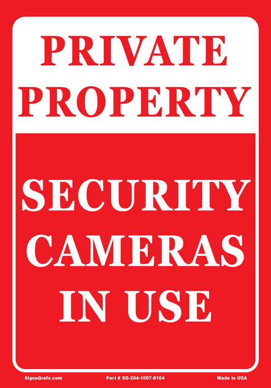 Private  Property Security Cameras In Use Sign