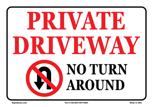 Private Driveway No Turn Around Sign