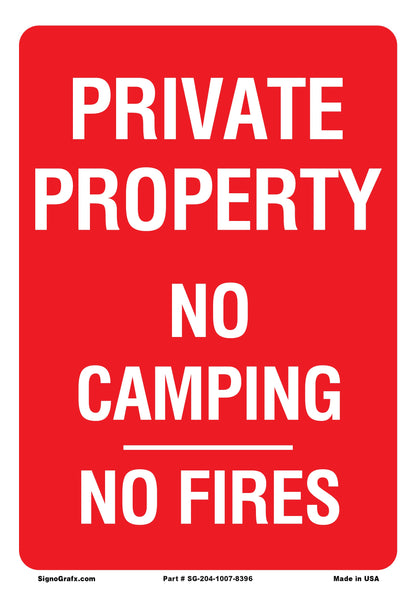 Private  Property  No  Camping  No  Fires Sign