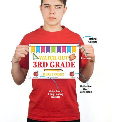 Watch Out 3Rd Grade Here Icome Sign