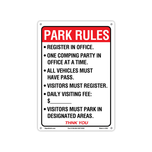 Park Rules
Register In Office.
One Comping Party In Office At A Time.
All Vehicles Must Have Pass.
Visito Rs Must Register.
Daily Visiting Fee:
Visitors Must Park In Designated Areas.Sign