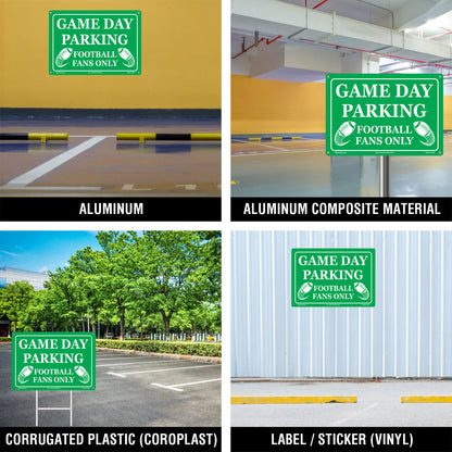 Game Day Parking
Football Fans Only Sign
