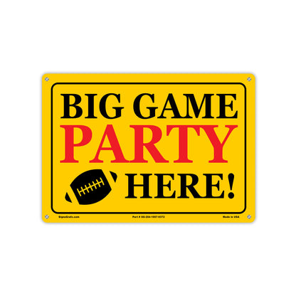 Big Game Aprt Here Sign