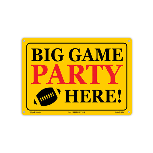 Big Game Aprt Here Sign