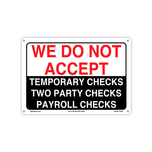 We Do Not Accept Temporary Checks Two Parties Checks Patroll Checks Sign