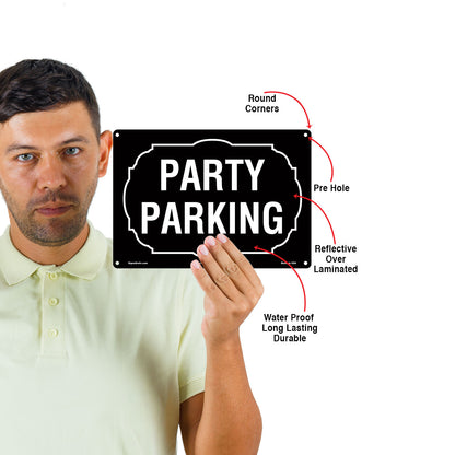 Party Parking Sign