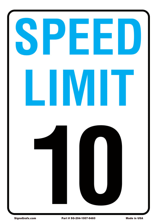 Speed Limit 10 Sign