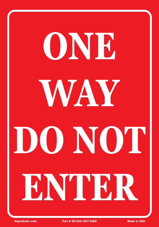 One Way Do Not Enter Sign
