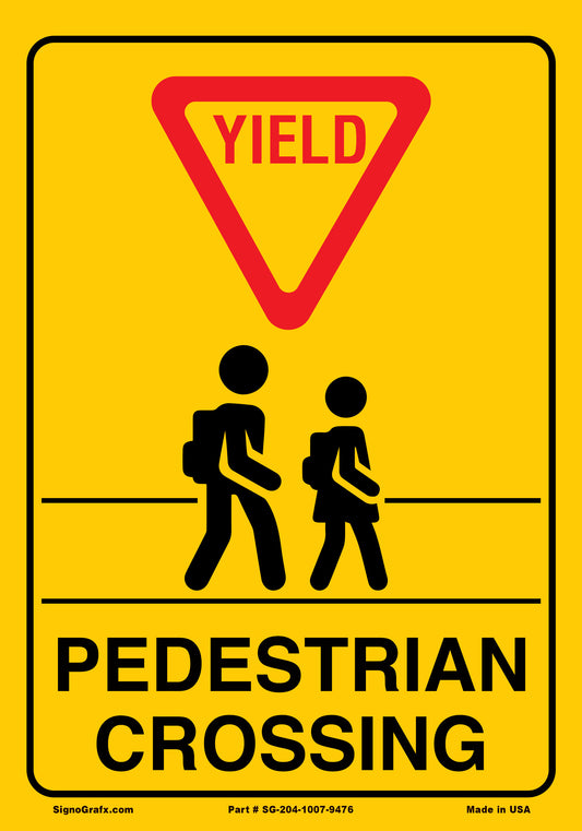 Yield Pedestrian Crossing Sign