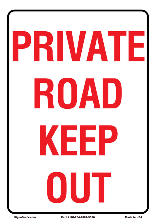 Private Road Keep Out