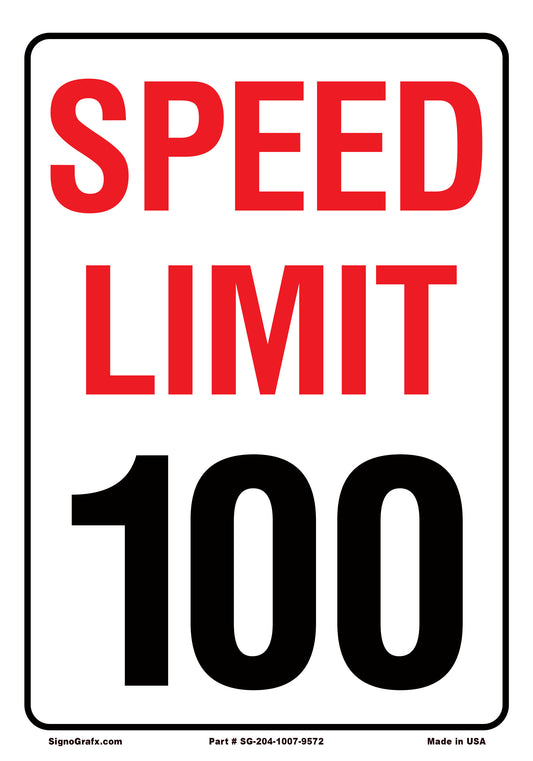 Speed Limit 100 Sign
