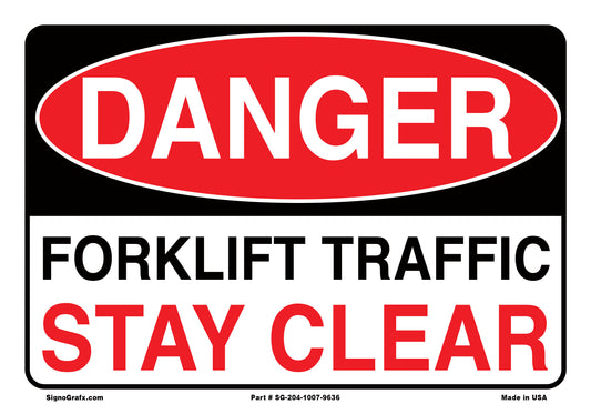 Danger Forklift Traffic Stay Clear Sign