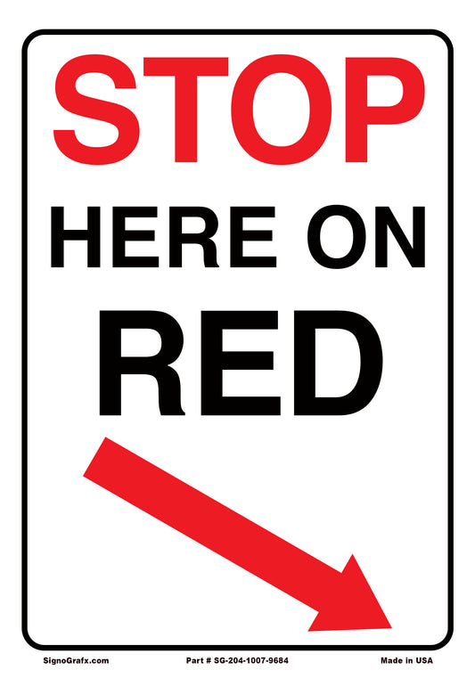 Stop Here On Red Sign