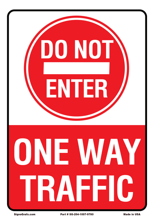 Do Not Enter One Way Traffic Sign