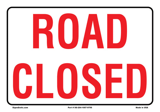 Road Closed Sign