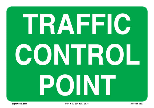 Traffic Control Point Sign