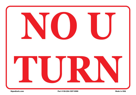 No U Turn Sign
