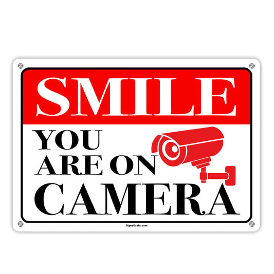 Smile You Are On Camera Sign