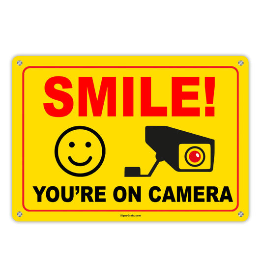 Smile You Are On Camera Sign