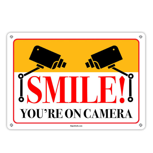 Smile You Are On Camera Sign