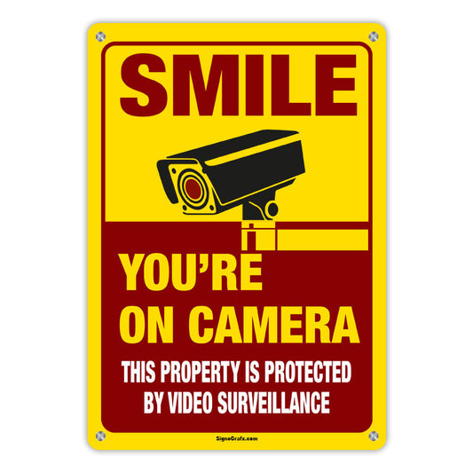 Smile You Are On Camera This Property Is Protected By
 Video Surveillance Sign