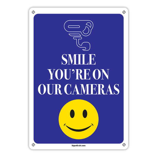 Smile You Are On Our Camera Sign