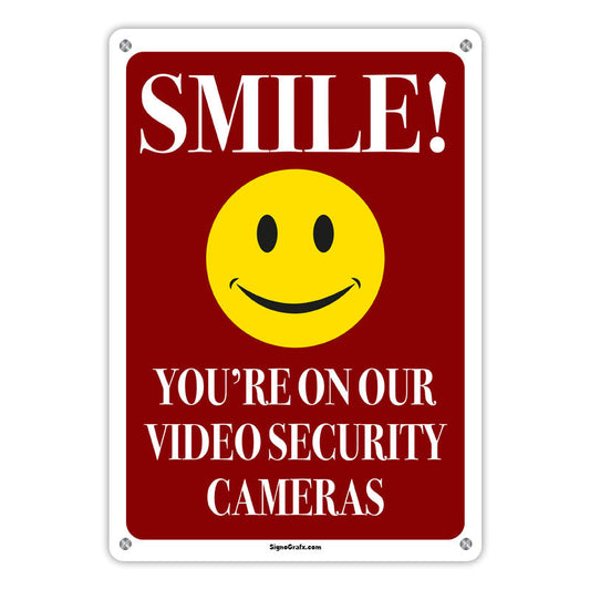 Smile You Are On Our Security Cameras Sign